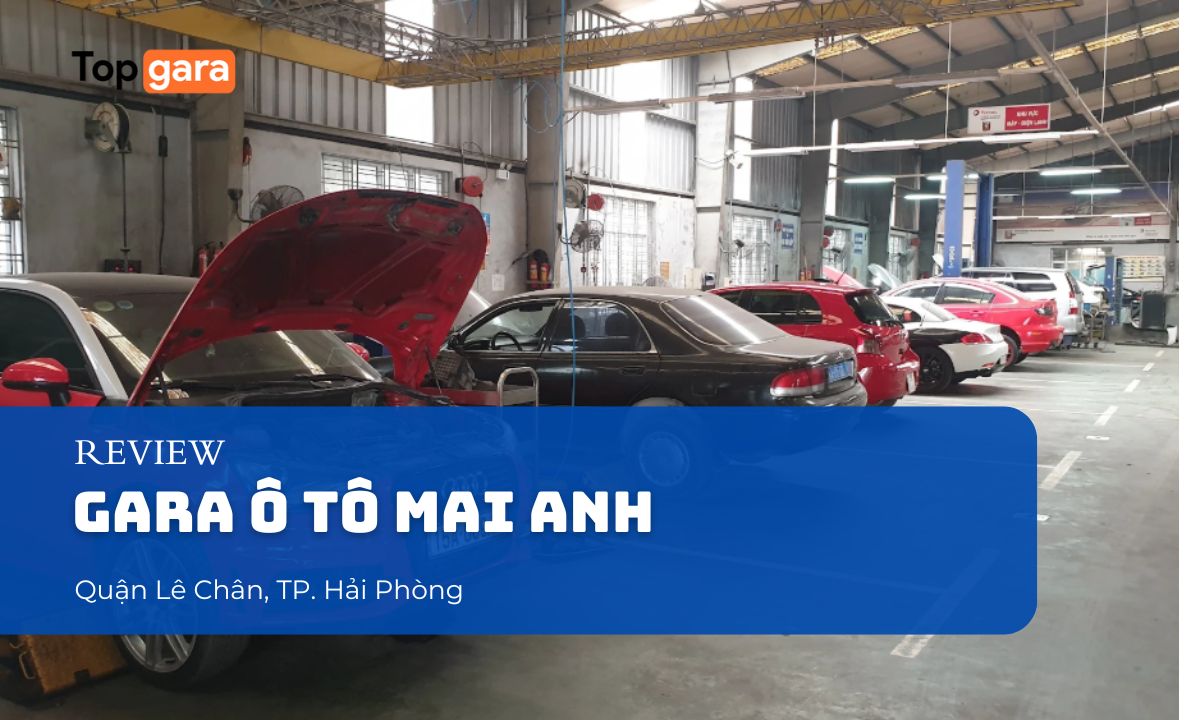 Garage ô tô Mai Anh tại Quận Lê Chân, TP. Hải Phòng