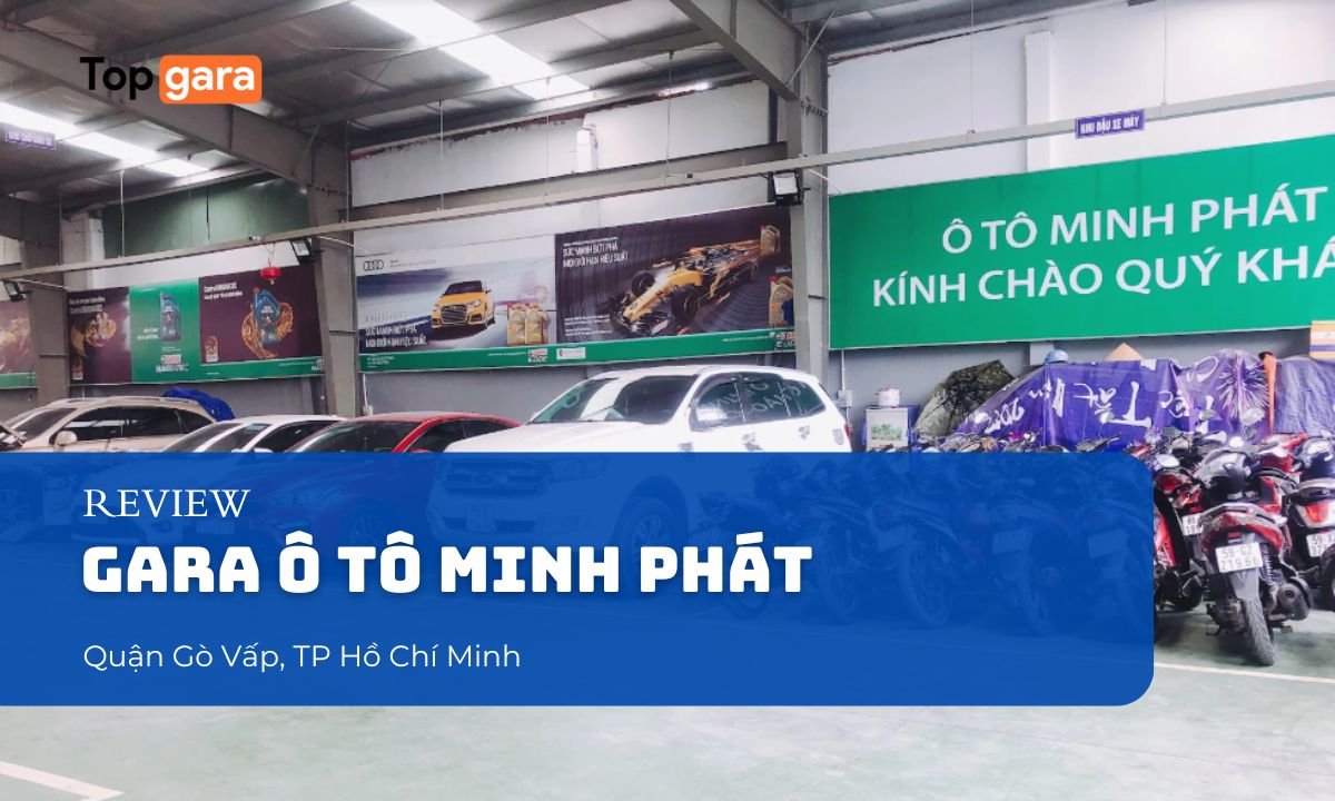 Gara Minh Phát tại Quận Gò Vấp, TP Hồ Chí Minh