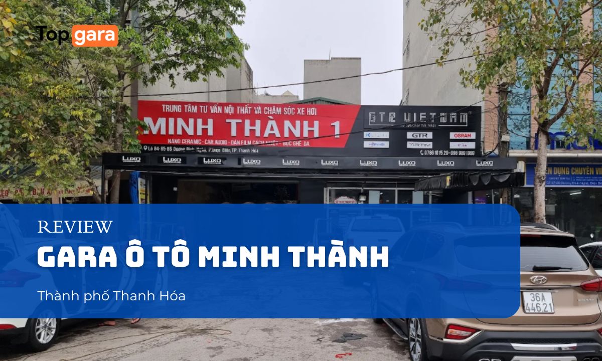 Gara ô tô Minh Thành tại TP Thanh Hóa