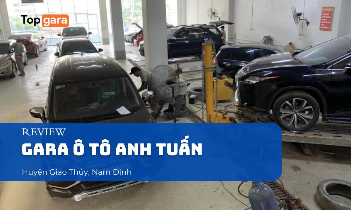 Gara ô tô Anh Tuấn tại huyện Giao Thủy, Nam Định