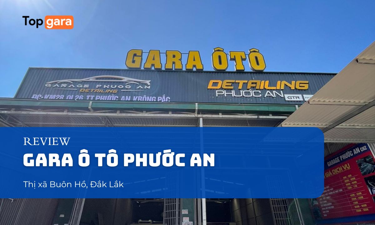 Garage ô tô Phước An tại Thị xã Buôn Hồ, Đắk Lắk