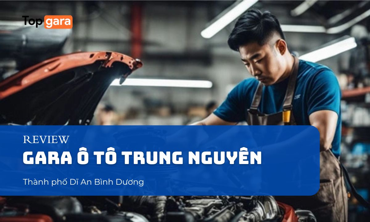 Gara ô tô Trung Nguyên tại Thành phố Dĩ An, Bình Dương
